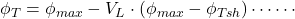 \phi _T = \phi _{max} - V_L \cdot (\phi _{max} - \phi _{Tsh}) \cdots \cdots