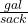 \tfrac{gal}{sack}