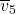 \overline{v}_{5}