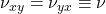 \nu_{xy} =\nu_{yx} \equiv \nu