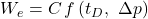 W_{e}=C\, f\left ( t_{D},\ \Delta p \right )