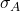 \sigma _{A}