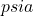 psia
