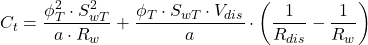 C_t = \dfrac{\phi _T^2 \cdot S_{wT}^2}{a\cdot R_w} + \dfrac{\phi _T \cdot S_{wT} \cdot V_{dis}}{a}\cdot \left( \dfrac{1}{R_{dis}} - \dfrac{1}{R_w} \right)