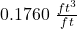 0.1760\ \frac{ft^3}{ft}