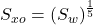 S_{xo} = \left( S_w \right)^{\frac{1}{5}}