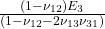 \frac{\left (1-\nu _{12} \right )E_3}{(1-\nu _{12}-2\nu _{13}\nu _{31})}