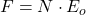 F = N\cdot E_{o}