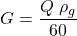 G = \dfrac{Q\ \rho_{g}}{60}