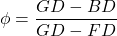 \phi =\dfrac{GD-BD}{GD - FD}