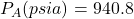 P_A (psia) = 940.8