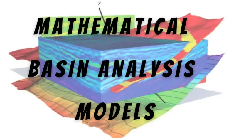 Mathematical Basin Analysis Models